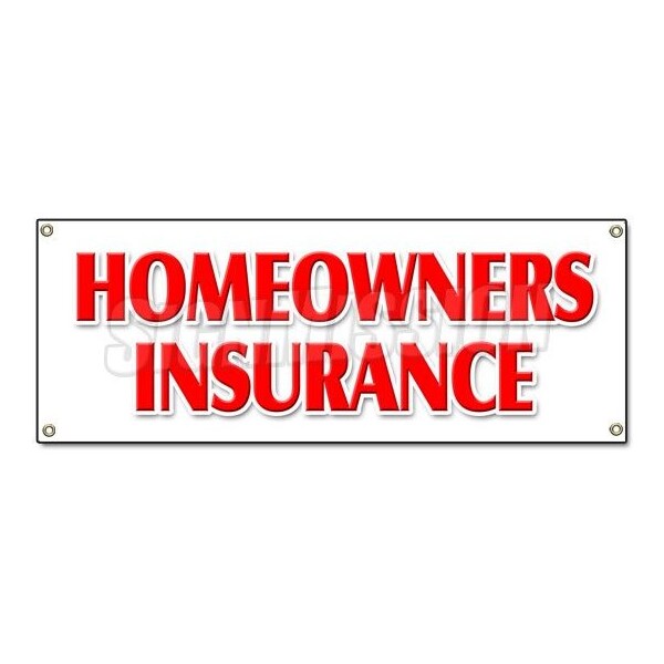 Signmission HOMEOWNERS INSURANCE BANNER SIGN home owners house building apts B-Homeowners Insurance - main